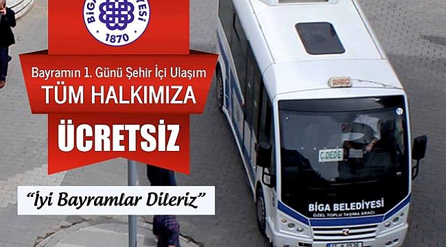 Bayramın 1.Günü Biga'da Şehir İçi Minübüsler Ücretsiz