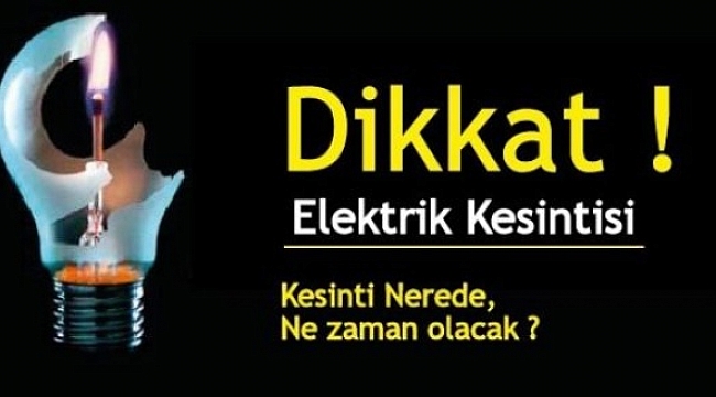 Dikkat Elektirik Kesintisi Var