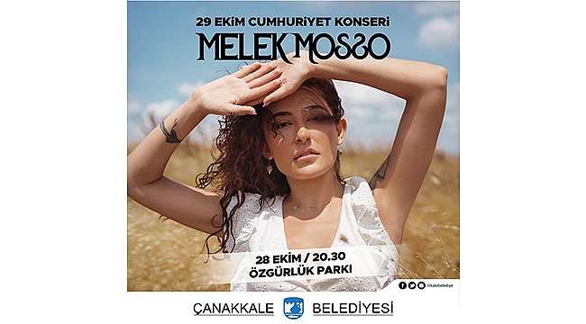 MELEK MOSSO İLE CUMHURİYET COŞKUSU YAŞANACAK