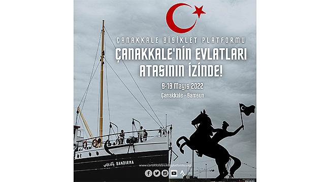 ÇANAKKALE'NİN EVLATLARI ATASININ İZİNDE