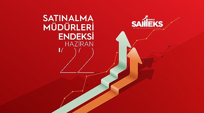 SAMEKS 2022 HAZİRAN AYI VERİLERİ AÇIKLANDI