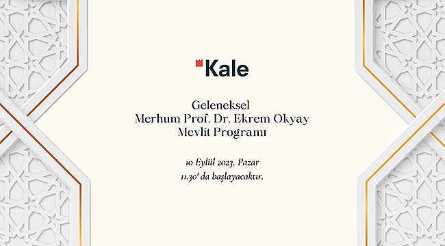 MERHUM PROF. DR. EKREM OKYAY MEVLİT PROGRAMI PAZAR GÜNÜ YAPILACAK