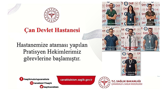 ÇAN DEVLET HASTANESİ'NE YENİ PRATİSYEN HEKİM ATAMALARI YAPILDI