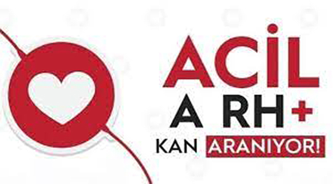 ACİL KAN ARANIYOR!